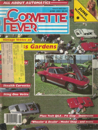CORVETTE FEVER 1984 JUNE - TEAM CORVETTE, CALIPERSM '68 ROADSTER, 80 CUSTOM*